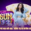 Sun52 – Bứt phá mọi giới hạn, thống trị xu hướng giải trí Châu Á